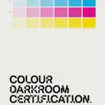 Colour Darkroom Certification at The Centre — August 12 poster
