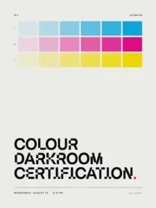 Colour Darkroom Certification at The Centre — August 12 poster