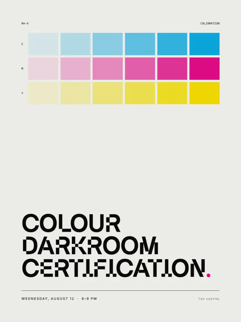 Colour Darkroom Certification at The Centre — August 12 poster