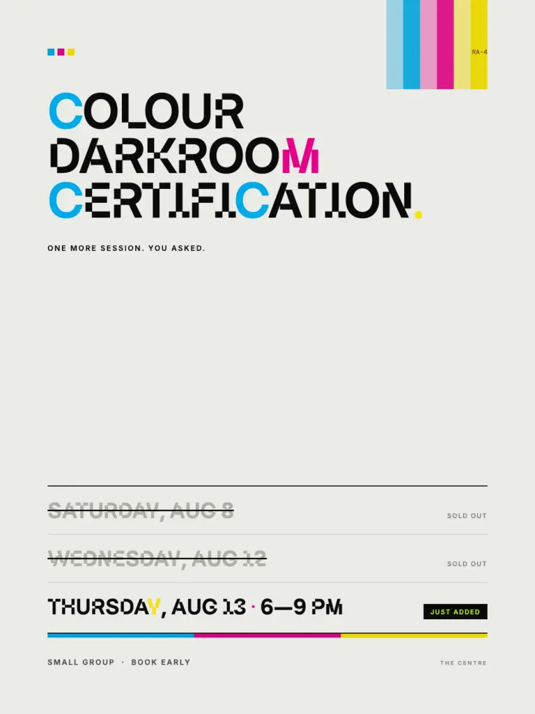 Graination Colour Darkroom Certification at The Centre — Thursday, August 13 poster