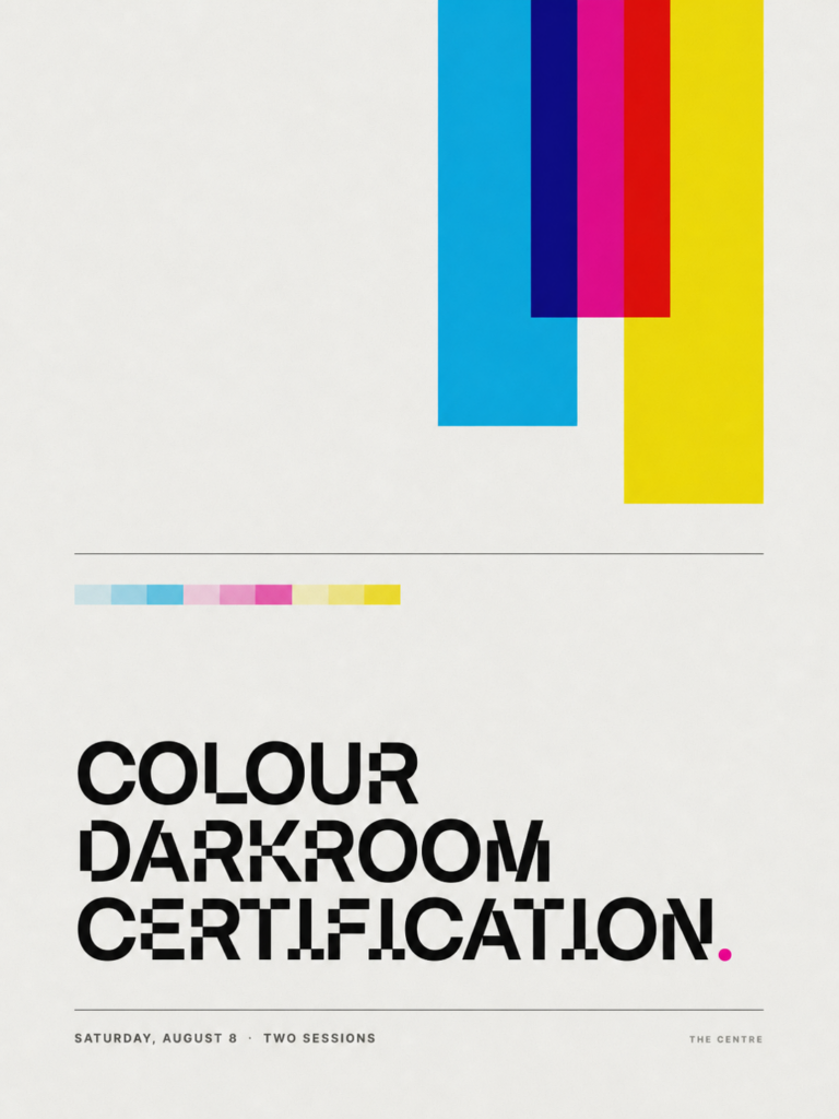 Colour Darkroom Certification at The Centre poster